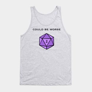 DND could be worse Tank Top